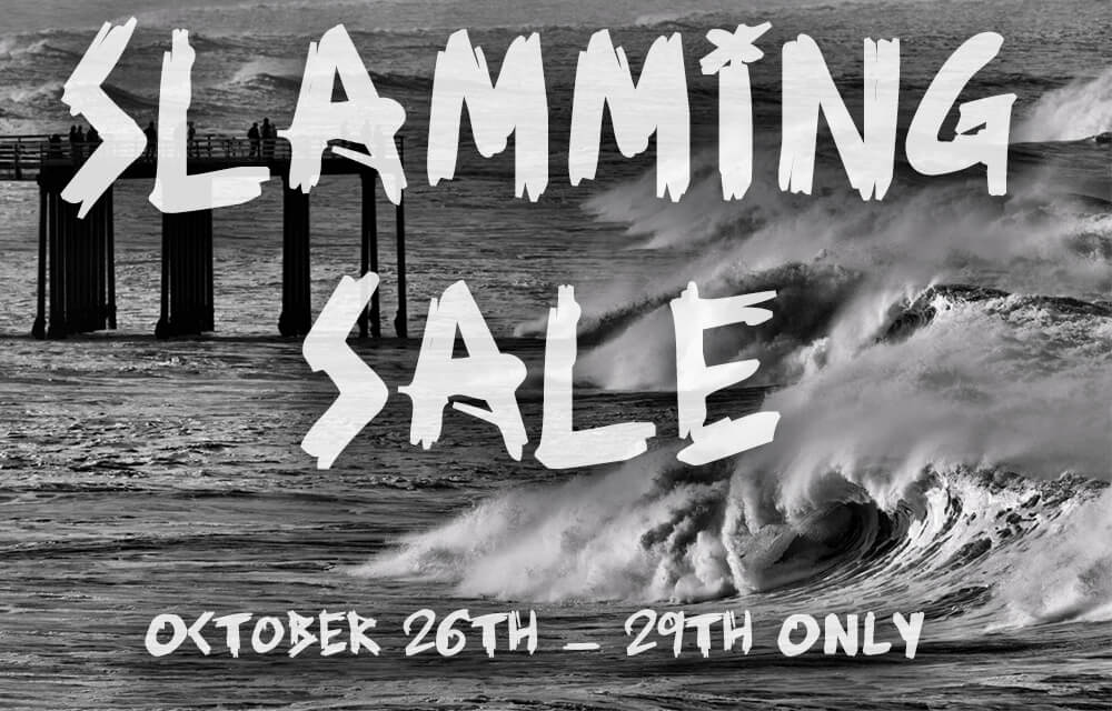 Slamming Sale - October 26th - 29th ONLY